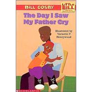 Little Bill #12 The Day I Saw My Father Cry (level 3)