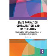 State Formation, Globalization, and Universities