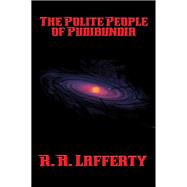 The Polite People of Pudibundia,9781515411994