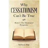 Why Cessationism Can’t Be True