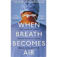 When Breath Becomes Air