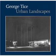 George Tice Urban Landscapes