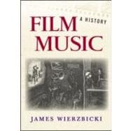 Film Music: A History