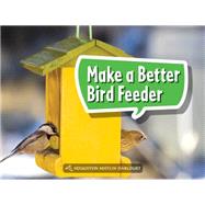 Make a Better Bird Feeder Grade K Book 22