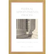 The Federal Appointments Process