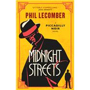 Midnight Streets The Piccadilly Noir Series book cover, ISBN 9781835411995