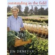 Outstanding in the Field : A Farm to Table Cookbook