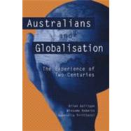 Australians and Globalisation: The Experience of Two Centuries