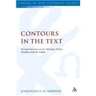 Contours in the Text Textual Variation in the Writings of Paul, Josephus and the Yahad
