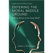 Entering the Moral Middle Ground