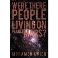 Were There People Living on Planet Mars?