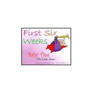 Baby Tips The Little Terror First Six Weeks
