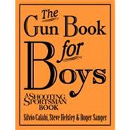 The Gun Book for Boys