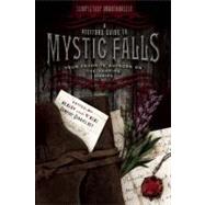 A Visitor's Guide to Mystic Falls Your Favorite Authors on The Vampire Diaries