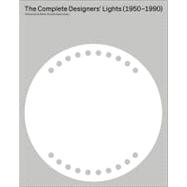 The Complete Designers' Lights, (1950-1990)
