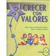 Crecer con Valores 3/ Growing up with Values