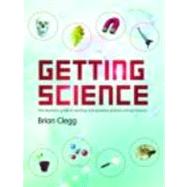 Getting Science: The Teacher's Guide to Exciting and Painless Primary School Science