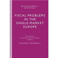Fiscal Problems in the Single-market Europe