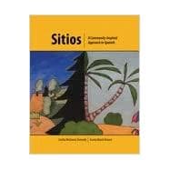 Sitios: A Community Inspired Approach to Spanish Textbook, Workbook & DVD