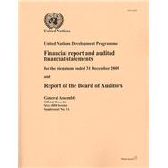 Financial Report and Audited Financial Statements for the Biennium Ended 31 December 2009 and Report of the Board of Auditors for the United Nations Development Programme