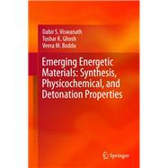 Emerging Energetic Materials