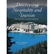Discovering Hospitality and Tourism The World's Greatest Industry