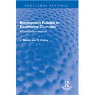 Employment Policies in Developing Countries book cover, ISBN 9781032321998