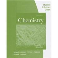 Student Solutions Guide for Zumdahl/Zumdahl’s Chemistry, 9th