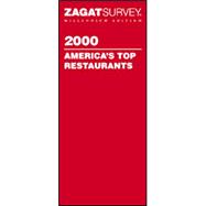 Zagatsurvey 2000 America's Top Restaurants