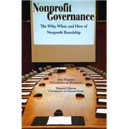 Nonprofit Governance : The Why, What, and How of Nonprofit Boardship