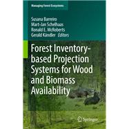 Forest Inventory-Based Projection Systems for Wood and Biomass Availability