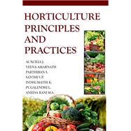 Horticulture: Principles and Practices