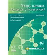 Riesgos químicos, biológicos y bioseguridad - 2da edición