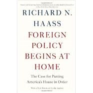 Foreign Policy Begins at Home