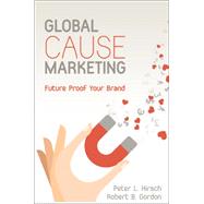 Global Cause Marketing: Future-Proof Your Brand