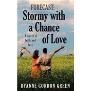 Stormy With a Chance of Love