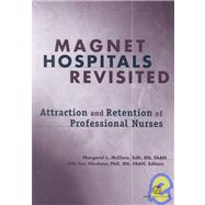 Magnet Hospitals Revisited