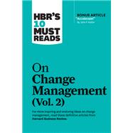 HBR's 10 Must Reads on Change Management 2-Volume Collection