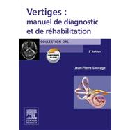 Vertiges : manuel de diagnostic et de réhabilitation