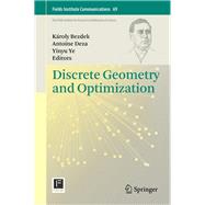 Discrete Geometry and Optimization