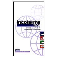 Incoterms 2000 : ICC Official Rules for the Interpretation of Trade Terms
