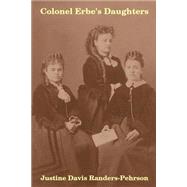 Colonel Erbe's Daughters