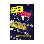 Bags Out at Seven : A Tale of Too Many Cities