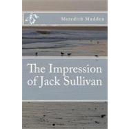 The Impression of Jack Sullivan