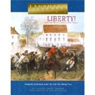 Liberty! How the Revolutionary War Began