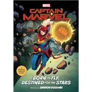 Captain Marvel: Born to Fly, Destined for the Stars A Marvel Origin Story book cover, ISBN 9781368102001