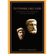 To Think Like God,9781930972001