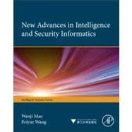 Advances in Intelligence and Security Informatics