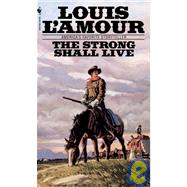 The Strong Shall Live Stories