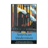 Literary Movements and Genres - American Modernism